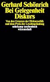 Bei Gelegenheit Diskurs: Von den Grenzen der Diskursethik und dem Preis der Letztbegründung (suhrkamp taschenbuch wissenschaft)