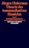 The Theory of Communicative Action (2 Vols)