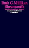 Biosemantik: Sprachphilosophische Aufsätze (suhrkamp taschenbuch wissenschaft)
