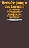 Rechtfertigungen des Unrechts: Das Rechtsdenken im Nationalsozialismus in Originaltexten (suhrkamp taschenbuch wissenschaft)