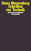 Schriften zur Technik (suhrkamp taschenbuch wissenschaft)
