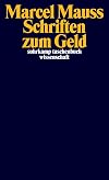 Schriften zum Geld (suhrkamp taschenbuch wissenschaft)