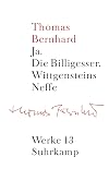 Werke 13. Erzahlungen 3: Ja. Die Billigesser. Wittgensteins Neffe
