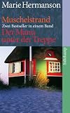 Muschelstrand/ Der Mann unter der Treppe: Zwei Romane (suhrkamp taschenbuch)