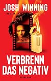 Verbrenn das Negativ: Thriller | Eine Hommage an die Horror-Kult-Filme der 1970er, 80er und 90er | Eine coole Mischung aus Psychothriller, Horror und Whodunit