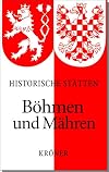 Handbuch der historischen Stätten. Böhmen und Mähren