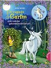 Der magische Garten 6: Jette und das geheimnisvolle Einhorn (6)