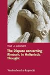 The Dispute Concerning Rhetoric in Hellenistic Thought