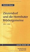 Zinzendorf und die Herrnhuter Brüdergemeine. 1700 - 2000.