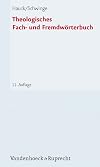 Theologisches Fach- und Fremdwörterbuch