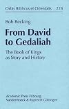 From David to Gedaliah : the book of Kings as story and history