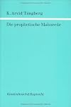 Die prophetische Mahnrede: Form- und traditionsgeschichtliche Studien zum prophetischen Umkehrruf (Forschungen zur Religion und Literatur des Alten und Neuen Testaments) (German Edition)