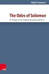 The Odes of Solomon: An analysis of the poetical structure and form (Novum testamentum et orbis antiquus)