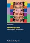 Weltreligionen : Kopiervorlagen für die Sekundarstufe I