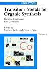 Transition Metals for Organic Synthesis: Building Blocks and Fine Chemicals
