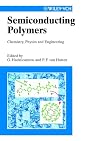 Semiconducting Polymers: Chemistry, Physics, and Engineering