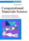 Computational Materials Science: The Simulation of Materials Microstructures and Properties