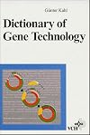 Dictionary of Gene Technology