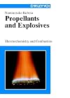 Propellants and Explosives: Thermochemistry and Combustion