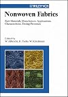 Nonwoven Fabrics: Raw Materials, Manufacture, Applications, Characteristics, Testing Processes