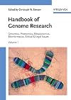 Handbook of Genome Research : Genomics, Proteomics, Metabolomics, Bioinformatics, Ethical and Legal Issues