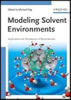 Modeling Solvent Environments: Applications to Simulations of Biomolecules