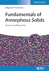 Fundamentals of Amorphous Solids: Structure and Properties