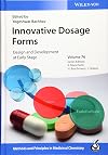 Innovative Dosage Forms: Design and Development at Early Stage