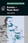 Einstein - Peace Now!: Visions and Ideas