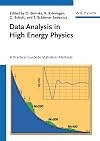 Data analysis in high energy physics : a practical guide to statistical methods