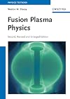 Fusion Plasma Physics