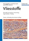 Vliesstoffe Rohstoffe, Herstellung, Anwendung, Eigenschaften, Prüfung