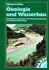 Ökologie und Wasserbau.