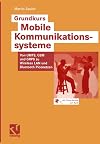 Grundkurs Mobile Kommunikationssysteme