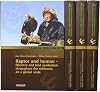 Raptor and human: falconry and bird symbolism throughout the millennia on a global scale (Advanced studies on the archaeology and)