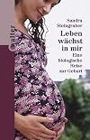 Leben wächst in mir
