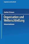 Organisation und Welterschließung