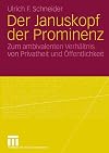 Der Januskopf der Prominenz. Zum ambivalenten Verhältnis von Privatheit und Öffentlichkeit