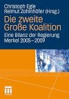Die zweite Große Koalition Eine Bilanz der Regierung Merkel 2005-2009