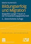 Bildungserfolg und Migration : biografien junger frauen in der Einwanderungsgesellschaft