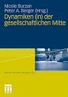 Dynamiken (in) der gesellschaftlichen Mitte