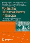 Politische Diskurskulturen in Europa : die Mehrfachsegmentierung europäischer Öffentlichkeit