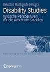Disability studies : kritische perspektiven für die Arbeit am Sozialen