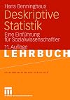 Deskriptive Statistik: Eine Einführung für Sozialwissenschaftler (Studienskripten zur Soziologie) (German Edition)
