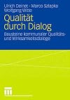 Qualität durch Dialog : Bausteine kommunaler Qualitätsund Wirksamkeitsdialoge