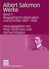 Albert Salomon werke. Band 1, Biographische materialien und schriften 1921-1933