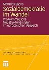 Sozialdemokratie im Wandel : programmatische Neustrukturierungen im europäischen Vergleich