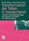 Transformation der Tafeln in Deutschland : aktuelle Diskussionsbeiträge aus Theorie und Praxis der Tafelbewegung