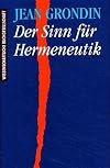 Der Sinn fur Hermeneutik (German Edition)