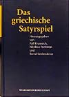 Das griechische Satyrspiel (Texte zur Forschung) (German Edition)